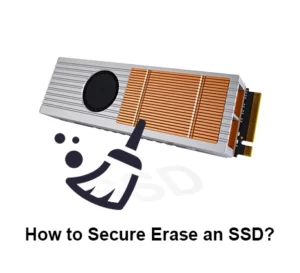 How to Secure Erase and Sanitize SSD for Free? 5 How to Secure Erase an SSD How to Secure Erase and Sanitize SSD for Free?